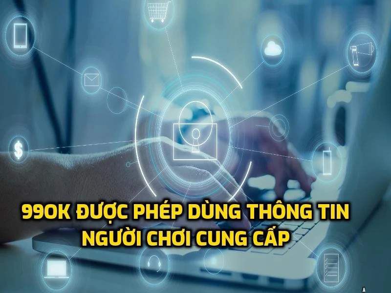 Nhà cái sử dụng dữ liệu tài khoản cá cược