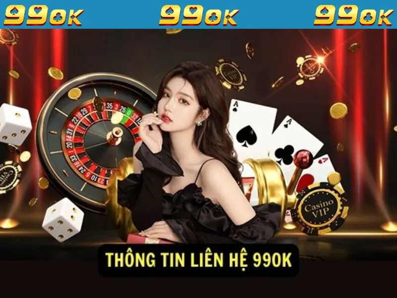 Liên hệ 99OK là cách giải quyết các vấn đề sự cố