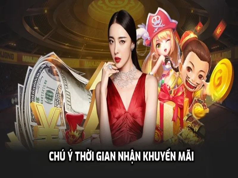 Chú ý tới thời gian tham gia khuyến mãi 99OK