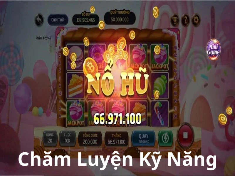 Chăm luyện kỹ năng thành công đến ngay